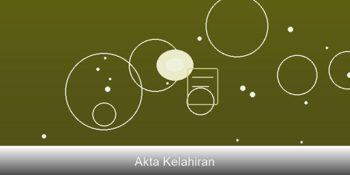 Pentingnya Akta Kelahiran dan Cara Mengurusnya di Palembang